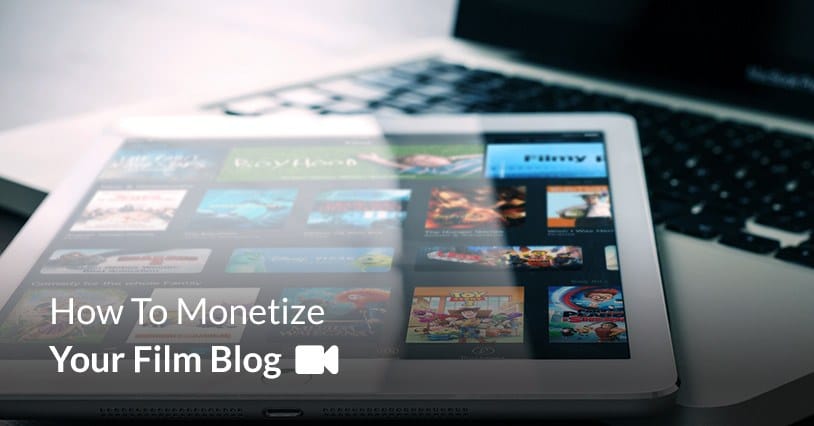 Monetizar el blog de cine