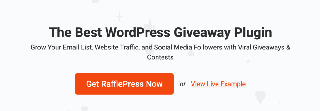 Host a giveaway for your affiliate website using the RafflePress plugin.