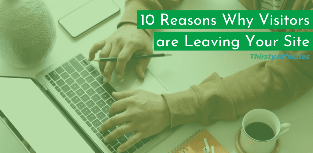 why visitors are leaving your site