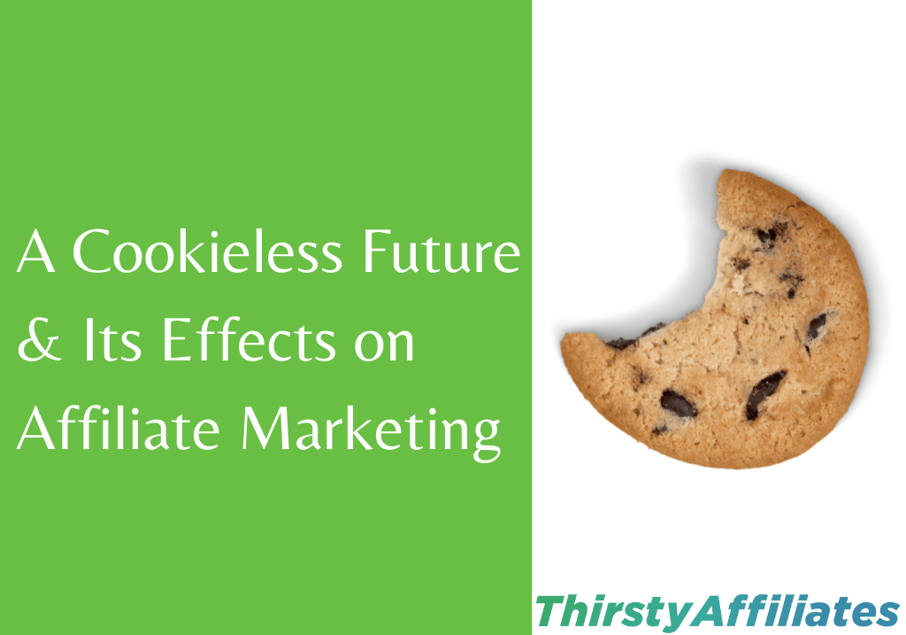 Le marketing d'affiliation sans cookie_ThirstyAffiliates