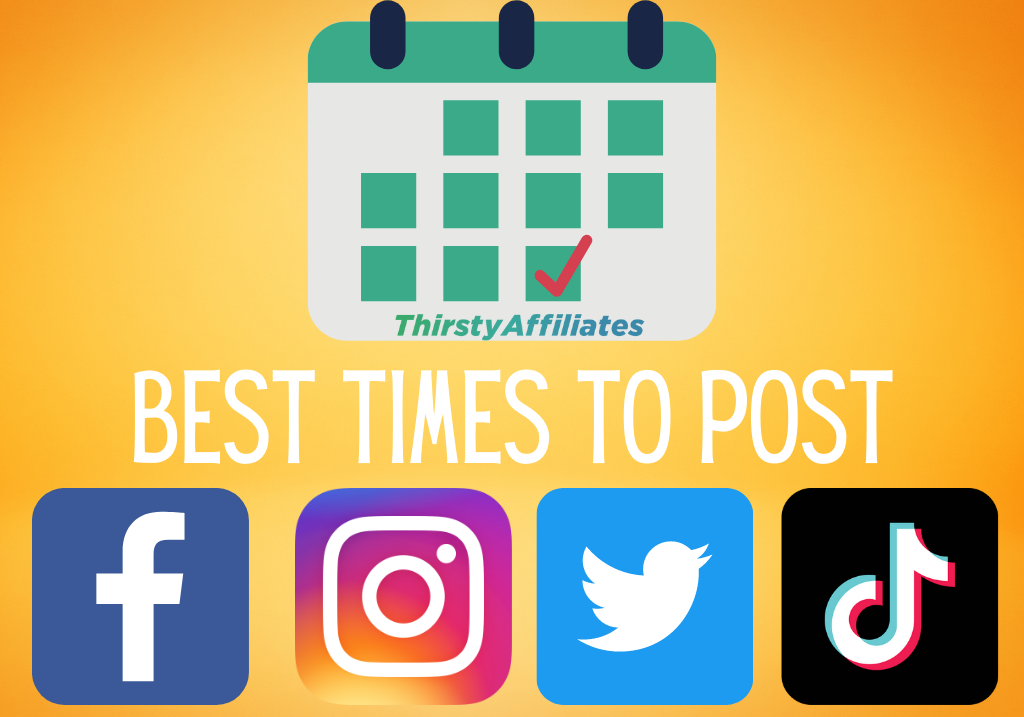 Best Times to Post on Social Media_ThirstyAffiliates