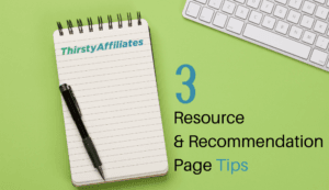 How to Create a Resource Page for Your Affiliate Website (3 Tips)