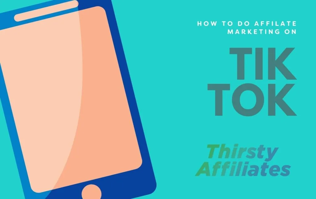 Gráfico de un teléfono. El texto dice "Cómo hacer marketing de afiliación en TikTok".