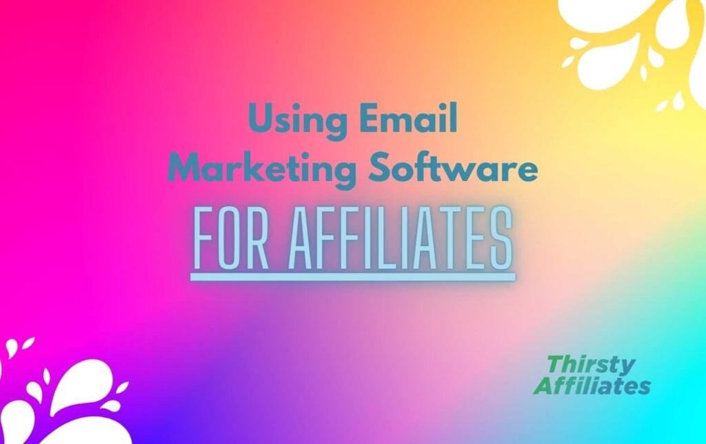 O texto diz "usando software de marketing por e-mail para afiliados".