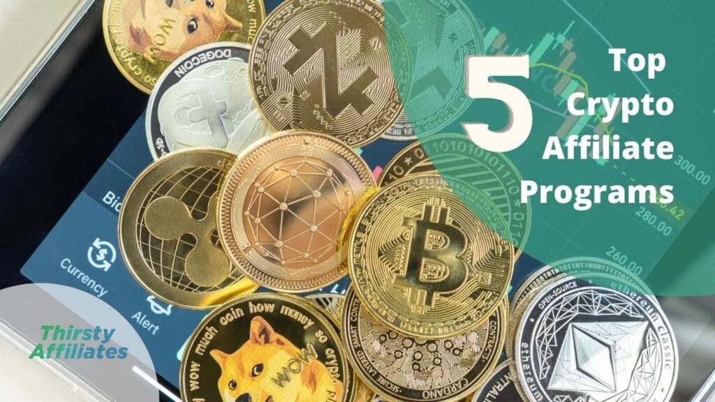 Uma imagem de criptomoeda. O texto diz "5 top crypto affiliate programs".