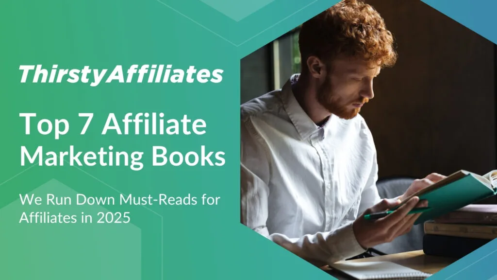 Imagem do título com as palavras Top 7 Affiliate Marketing Books e a imagem de um homem lendo