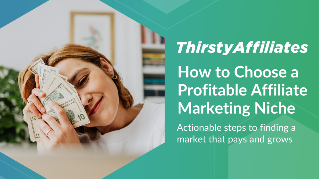 Auswahl einer profitablen Affiliate-Marketing-Nische